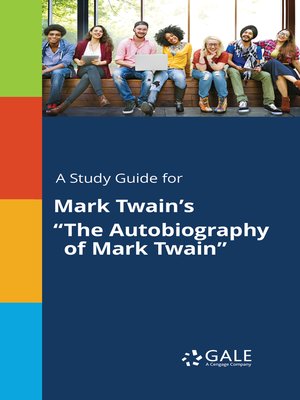 cover image of A Study Guide for Mark Twain's "The Autobiography of Mark Twain"
